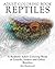 Adult Coloring Books Reptiles: A Realistic Adult Coloring Book of Lizards, Snakes and Other Reptiles (Advanced Realistic Coloring Books)