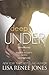 Deep Under (Walker Security, #1; Tall, Dark & Deadly, #4)