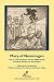 Mary of Nemmegen: The ca. 1518 Translation and the Middle Dutch Analogue, Mariken van Nieumeghen (Early Drama, Art, and Music)