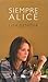 Siempre Alice by Lisa Genova