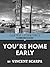 You're Home Early (Electric Literature's Recommended Reading)