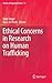 Ethical Concerns in Research on Human Trafficking (Studies of Organized Crime, 13)