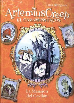 Portada de Artemius Creep, el cazamosntruos. La mansión del Gavilán, de Luca Blengino