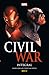 Civil War: Integral (Marvel Integral, #2)
