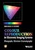 Colour Reproduction in Electronic Imaging Systems: Photography, Television, Cinematography