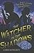 The Watcher in Shadows (Inquisitor's Apprentice (Quality))