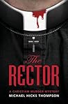 The Rector by Michael Hicks Thompson