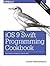 iOS 9 Swift Programming Cookbook: Solutions and Examples for iOS Apps