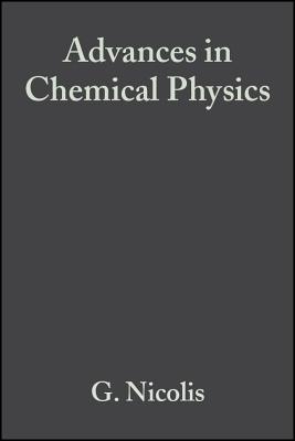 Advances in Chemical Physics, Volume 55: Aspects of Chemical Evolution: Proceedings of 17th Solvay Conference on Chemistry