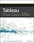 Tableau Your Data!: Fast and Easy Visual Analysis with Tableau Software