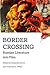 Border Crossing: Russian Literature into Film