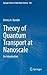 Theory of Quantum Transport at Nanoscale: An Introduction (Springer Series in Solid-State Sciences, 184)