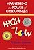 High on Low: Harnessing the Power of Unhappiness (Subway Line, 8)