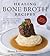 Healing Bone Broth Recipes by Sharon Brown