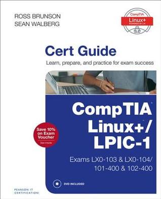 Comptia Linux+ / Lpic-1 Cert Guide: