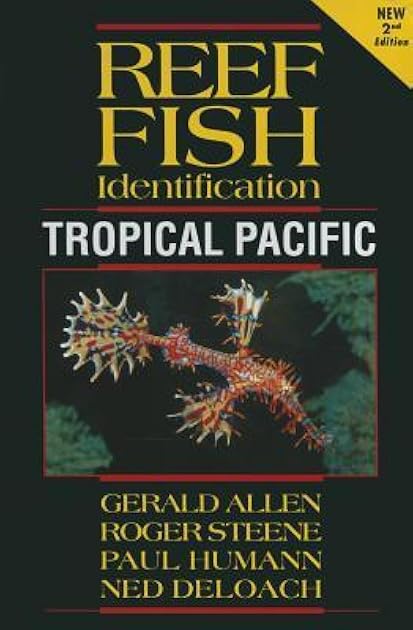 Reef Fish Identification Tropical Pacific 2nd Edition