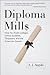 Diploma Mills: How For-Prof...