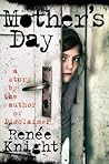 Mother's Day by Renée Knight