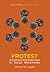 Protest: A Cultural Introduction to Social Movements