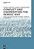 Cooperation and Conflict the Nordic Way: Work, Welfare, and Institutional Change in Scandinavia