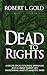 Dead to Rights (Colonial City Series)