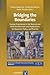 Bridging the Boundaries, Human Experience in the Natural and Built Environment and Implications for Research, Policy, and Practice in the series Advances in People Environment Studies , Vol. 5