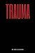 Trauma by Vikki Hankins