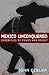 Mexico Unconquered: Chronicles of Power and Revolt