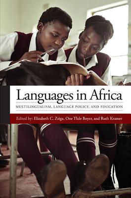 Languages in Africa: Multilingualism, Language Policy, and Education (Georgetown University Round Table on Languages and Linguistics)