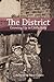 The District: Growing Up in Little Italy