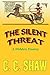 The Silent Threat by C.C. Shaw