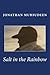 salt in the rainbow by Jonathan Muhiudeen