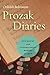 Prozak Diaries: Psychiatry ...