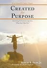 Created for Purpose by Robert B Shaw Jr