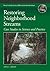 Restoring Neighborhood Streams by Ann L. Riley