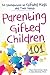 Parenting Gifted Children 101