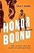 Honor Bound: How a Cultural...