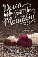 Down from the Mountain