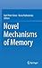Novel Mechanisms of Memory