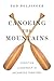 Canoeing the Mountains: Chr...