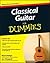 Classical Guitar for Dummies