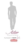 Aitor: El protagonista de No sin Lola (Spanish Edition) Aitor: El protagonista de No sin Lola (Spanish Edition)