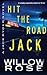 Hit the road jack by Willow Rose