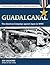 Guadalcanal: The American Campaign against Japan in WWII (Stackpole Military Photo Series)
