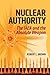 Nuclear Authority: The IAEA...