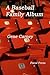 A Baseball Family Album by Gene Carney