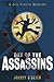 Day of the Assassins by Johnny O'Brien