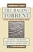 The Raging Torrent, Second ...