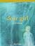 dear girl: a reckoning