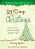 21 Days of Christmas Study Guide (A Fiction Lover's Devotional Study Guide Book 2)